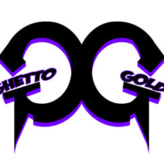 Ghetto Gold630