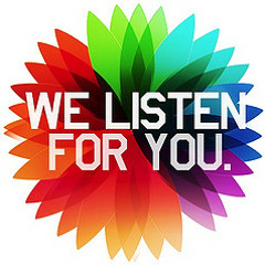 We Listen For You
