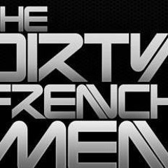 THE DIRTY FRENCH MEN