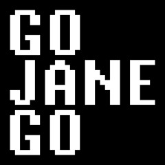 Go Jane Go