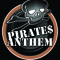 Pirates Anthem