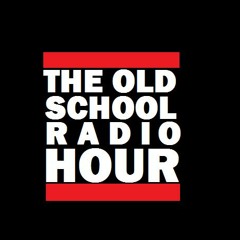 The Old School Radio Hour