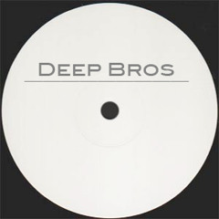 Deep Bros