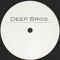 Deep Bros