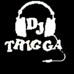 therealdjtrigga