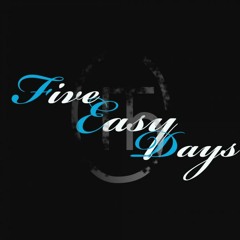 Five Easy Days - Freedom