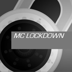 M.C Lockdown