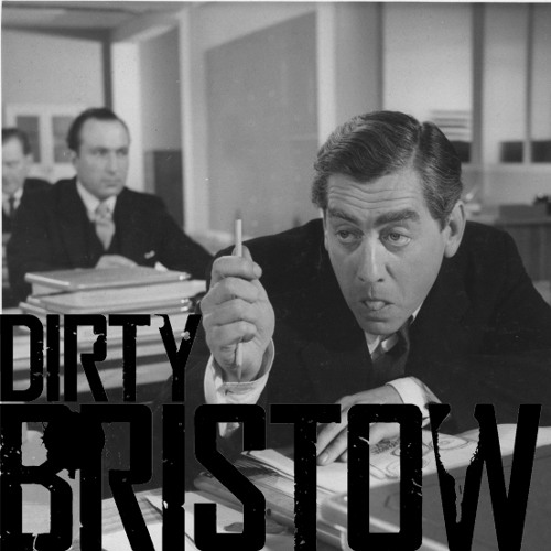 Dirty Bristow’s avatar