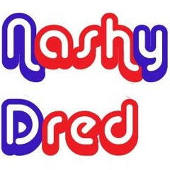 Nashy Dred