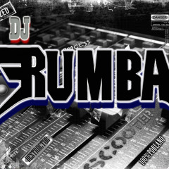 Cumbia Con Guaracha DJ Rumba El Regreso Del Poderoso2