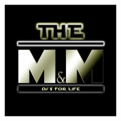 The M&M ᴰᴶ