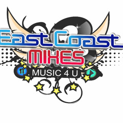 EastCoast-Mixes (Ash Cox)