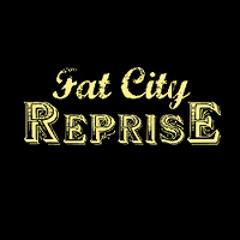 Fat City Reprise