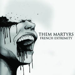 Them Martyrs