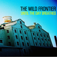 The Wild Frontier