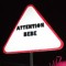 Attention Bébé