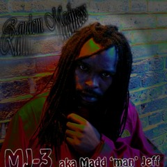 Madd man Jeff