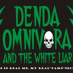 dendaomnivorathewhiteliar