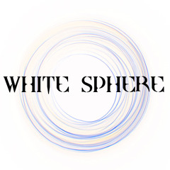 WHITE SPHERE