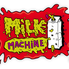 The Milk Machine