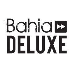 Bahia Deluxe