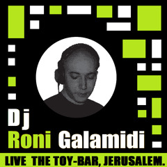 Roni Galamidi live set 1