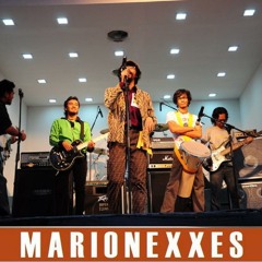 MARIONEXXES
