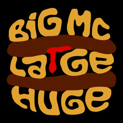 BigMcLargehuge