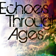 EchoesThroughAges