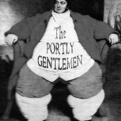 The Portly Gentlemen