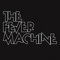 The Fever Machine