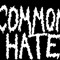 Common Hate