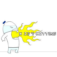 K IS FOR KITTENS