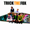trickthefox