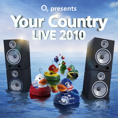 O2 Your Country Live