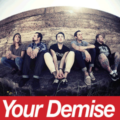 Your Demise On Tour