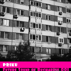 Futere Sound of Bucharest 001 - Priku