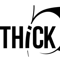 THiCK CHiCK