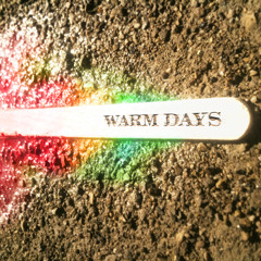 Warm Days