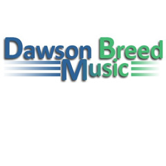 Dawson Breed Music