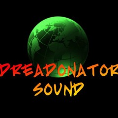 Dreadonator Sound