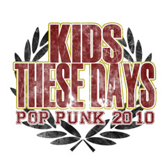 Kids These Days