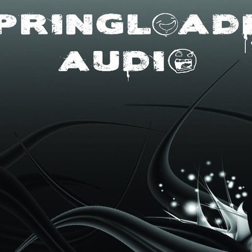 Stream Spring Loaded Audio music | Listen to songs, albums, playlists ...