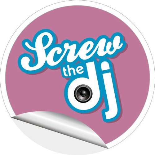 Screw The DJ’s avatar