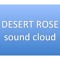 desertrose soundcloud