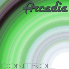 Arcadia - Control (Original Mix)
