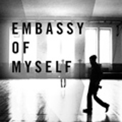 Embassy of Myself