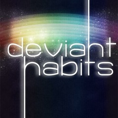 Deviant Habits