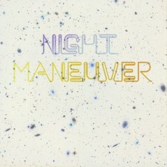 Night Maneuver
