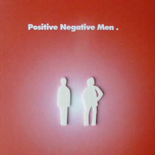 Stream Positive Negative Men music | Listen to songs, albums, playlists ...